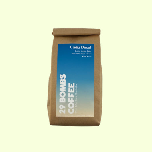 Cadiz Decaf Swiss Water Process coffee beans by 29 Bombs Coffee in the 12 oz bag.